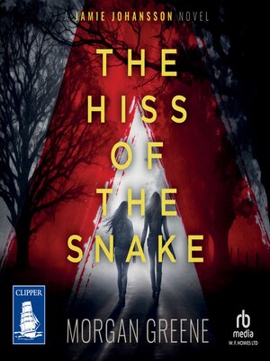 cover image of The Hiss of the Snake